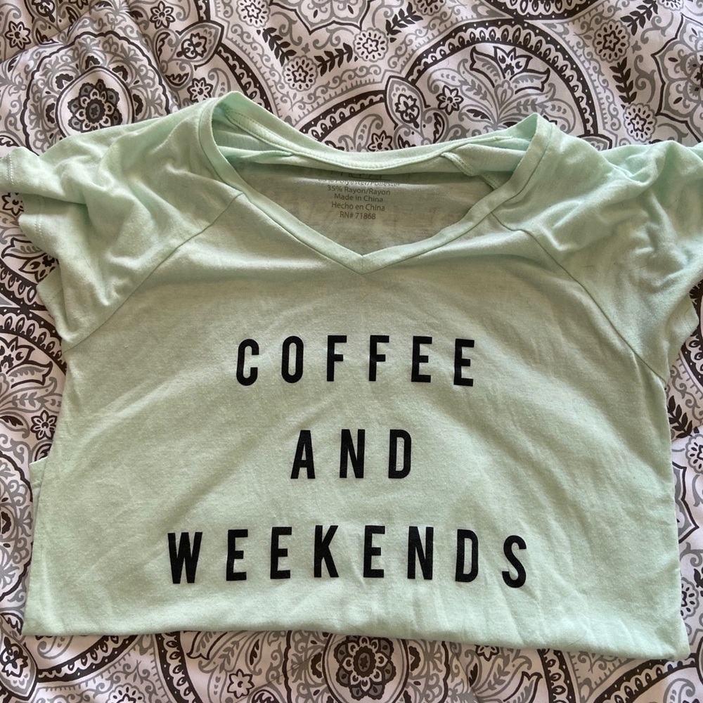 “Coffee and weekends” tee